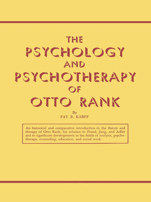 cover image of The Psychology and Psychotherapy of Otto Rank